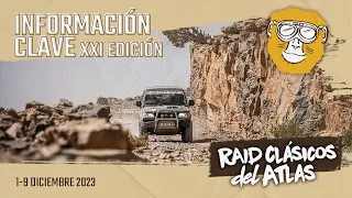 Información Clave XXI Raid Clásicos del Atlas 2023