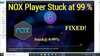 Nox Player Stuck at 0-99% | Fixed