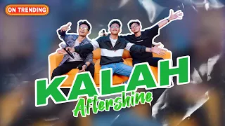 KALAH - Aftershine ft. Tadeus "Lavora" & Fafa "Vadesta"