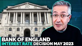 Bank of England Interest Rate Decision May 2023 - My Take