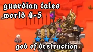 god of destruction | guardian tales world (4-5)