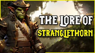 The Lore of Stranglethorn Vale (World of Warcraft Lore)