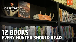 12 Books Every Hunter and Angler Should Read