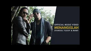 SYAMSUL YUSOF&MAWI(menangislah) audio