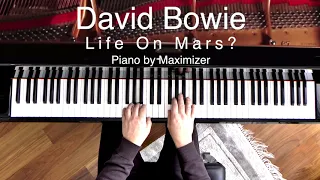 David Bowie - Life on Mars ?  ( Solo Piano Cover) - Maximizer