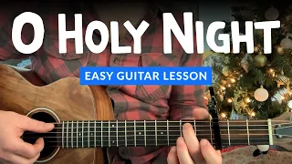 🎸 O Holy Night • Easy guitar lesson w/ lyrics, chords + melody tab