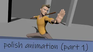 how to polish animation (part 1)