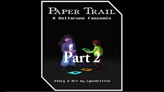 Papertrail [Part 2] Comic Dub