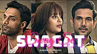 Swag Se Swagat VM 💀Karan VS Aneesh🔥 #Savage Scenes #ziddidilmaanena #moran #swagseswagat