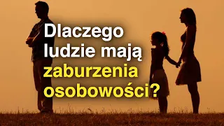 5 przyczyn ZABURZEŃ OSOBOWOŚCI