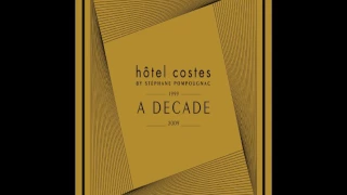 Hôtel Costes A Decade [Official Full Bonus Mix]