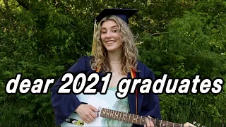 A Song I Wrote For The Class of 2021 *Graduate Edition*