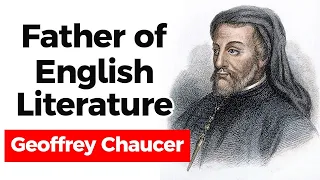 Geoffrey Chaucer - Father of English Literature, Lectures for UGC NET JRF English literature