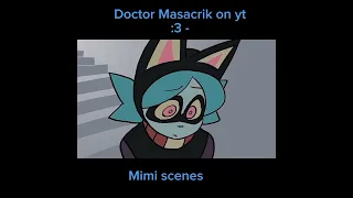 Mimi scenes from doctor masacrik