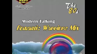 Modern Talking- The 5th Album Mix Romantic Warriors Mix  DJ Beltz(G4EVER)