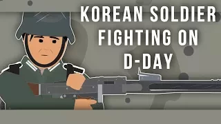 Korean Soldier Fighting on D-Day (Strange Stories of World War II)