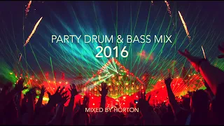 PARTY DRUM&BASS MIX 2016 by HORTON ! JUMPING -VOCAL MIX 2021!