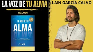 La VOZ DE TU ALMA | Lain García Calvo | Resumen