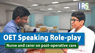 OET Speaking Role-play (Nurses): Post-operative care