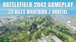 Battlefield 2042:  72 Kills Nightbird Conquest Gameplay on Orbital (No Commentary)