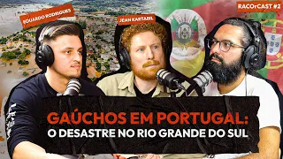 SOUTHERN BRAZILIANS IN PORTUGAL: THE DISASTER IN RIO GRANDE DO SUL | RACOrCAST 2