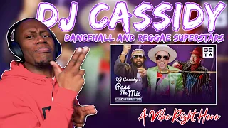 Shaggy, Super Cat & More Join DJ Cassidy 2 Perform Dancehall & Reggae Hits | Pass The Mic | REACTION
