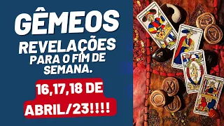 GÊMEOS| 3 REVELAÇÕES PARA O FIM DE SEMANA.| DIAS: 16,17,18 JUN/23.