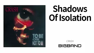 [Rock Album] CRASH - Shadows Of Isolation｜크래쉬｜To be or not to be｜락｜메탈｜Korean Rock Music