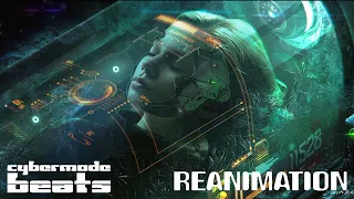 Cyberpunk / Dark Clubbing / Midtempo beat “Reanimation"