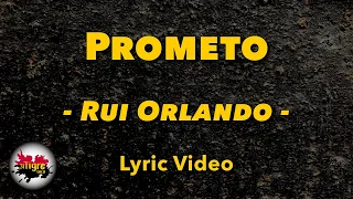 Rui Orlando - Prometo | Letra