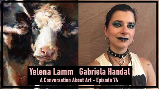 A Conversation About Art with Yelena Lamm - Episode 74