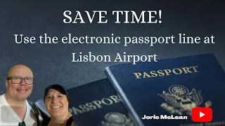 How and Where To find the Electronic Passport Line at Lisbon Portugal Airport @jmcstravels