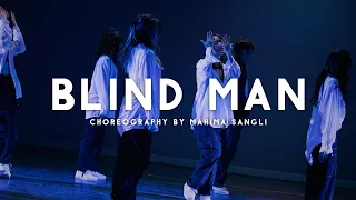 Xavier Omar "Blind Man" - Choreography by Mahima Sangli