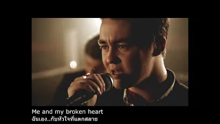 Rixton - Me and My Broken Heart (Thai sub)