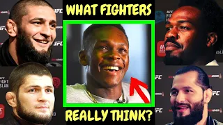 What UFC fighters "Really" think about Israel Adesanya ?