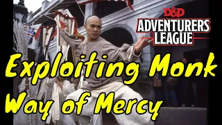 Exploiting Way of Mercy Monk (Tasha's Cauldron of Everything)