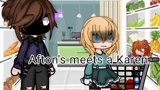 Afton's meet a Karen.[ FNAF x Gacha ]