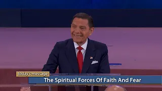 The Spiritual Forces of Faith and Fear