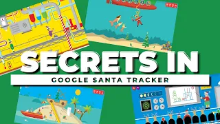 Google Santa Tracker - Even More Secret & Lost Games!