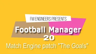 FM20 Match Engine Patch "The Goals" video 5