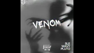 SLE WAVY PLUTO - VENOM (Official Audio)