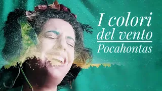 [HOME COVER] COLORS OF THE WIND - I COLORI DEL VENTO (Italian version) from POCAHONTAS