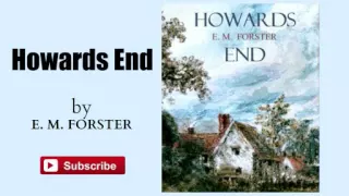 Howards End by E. M. Forster - Audiobook ( Part 2/2 )