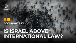 Israel: Above the law? | Featured Documentary