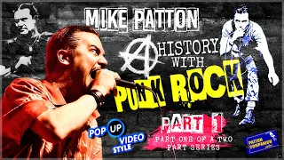 MIKE PATTON: A History with Punk Rock | Part 1 of 2