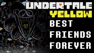 Undertale Yellow - BEST FRIENDS FOREVER (inky & REASAN Cover/Remix)