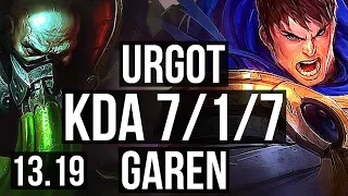 URGOT vs GAREN (TOP) | 7/1/7, 1.6M mastery, 600+ games, Dominating | EUW Master | 13.19