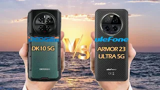 DOOGEE DK10 5G  vs Ulefone Armor 23 Ultra 5G