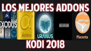 LO NUEVO! KODI 2018: Exodus, Placenta, Alfa y mas!