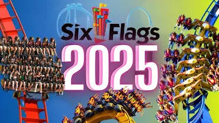 Six Flags' NEW For 2025 Coasters... INSANE